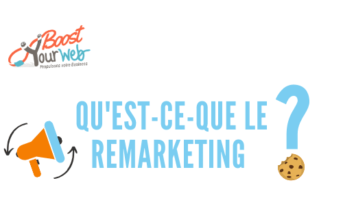 Qu’est-ce-que le remarketing… et pourquoi vous devez absolument l’utiliser [Infographie]