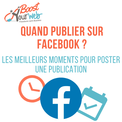 Quand publier sur Facebook en 2021 : les meilleurs moments pour poster sur Facebook !