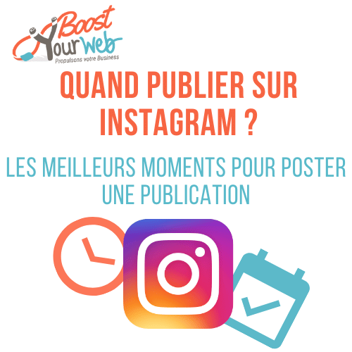 Quand publier sur Instagram en 2021 les meilleurs moments