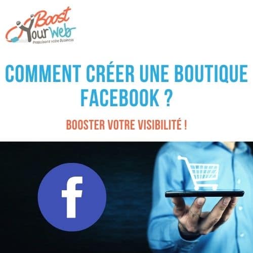 Comment créer une Boutique Facebook ?