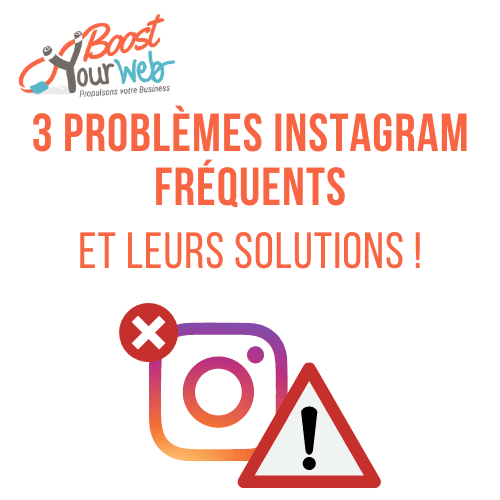 Problème Instagram : les plus fréquents et solutions !