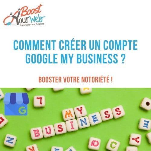 Comment créer un compte Google My Business ?