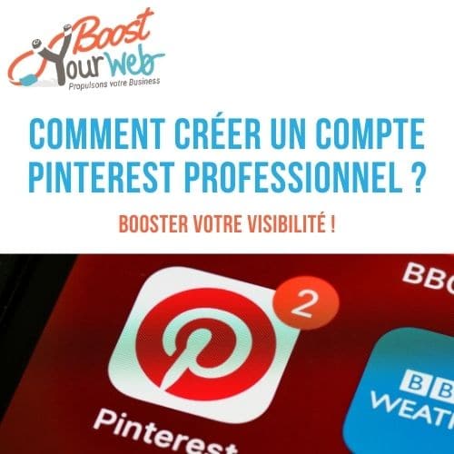 Comment créer un compte Professionnel Pinterest ?