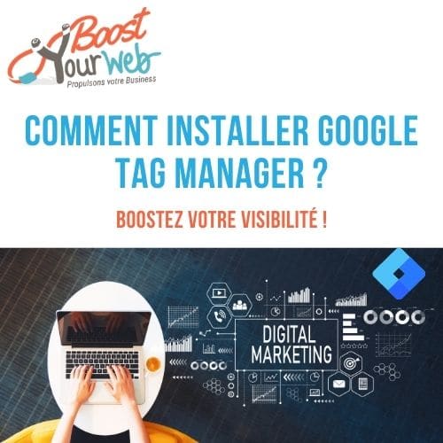 Comment configurer et installer Google Tag Manager ?