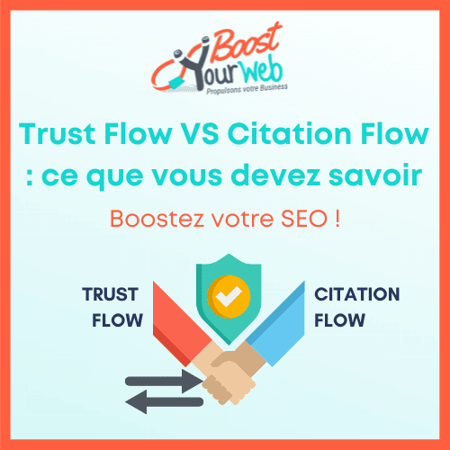 Trust Flow VS Citation Flow : tout ce que vous devez savoir