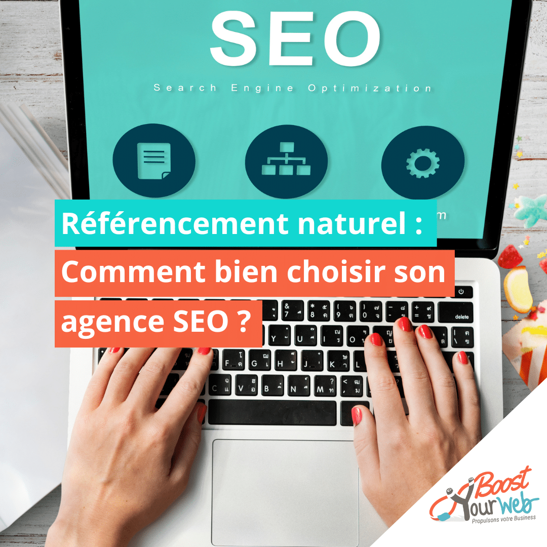 Comment bien choisir son agence SEO ?