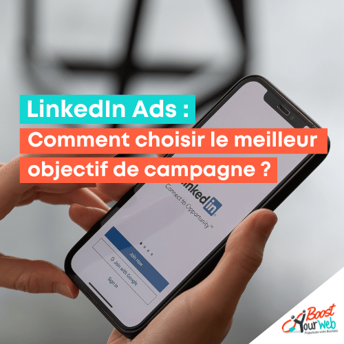 Comment choisir le meilleur objectif de campagne pour LinkedIn Ads ?