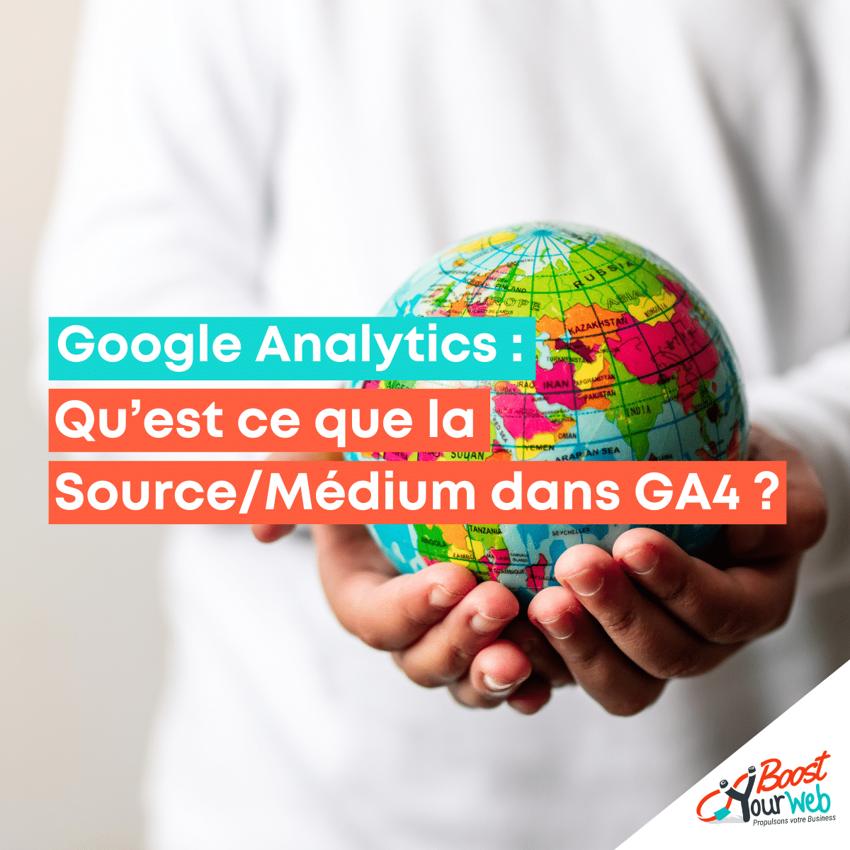 source et medium GA4